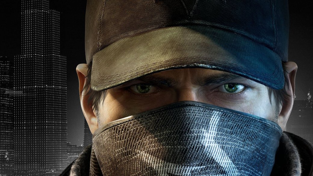 Почему перенесли Watch Dogs и к чему это приведет - Изображение 1 Почему перенесли Watch Dogs и к чему это приведет - Изображение 1