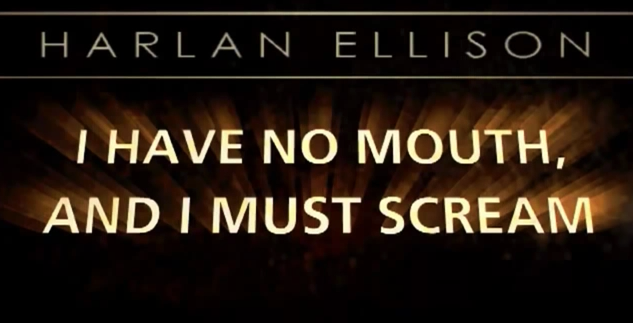 I Have No Mouth, and I Must Scream - Изображение 1 I Have No Mouth, and I Must Scream - Изображение 1